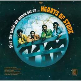 Hearts Of Stone『Stop The World - 』