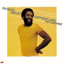 Roy Ayers Ubiquity『Everybody Loves The Sunshine』