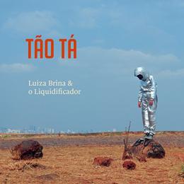 Luiza Brina & o Liquidificador『Tao Ta』