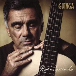 Guinga『Roendopinho』