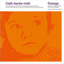 V.A. 『Cafe Apres-midi Orange』