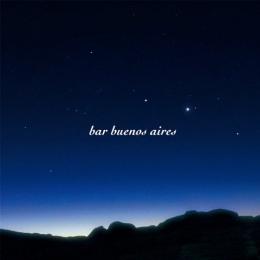 V.A.『bar buenos aires ~ Estrella』