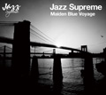 V.A.『JAZZ SUPREME ~ MAIDEN BLUE VOYAGE』